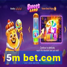 5m bet.com